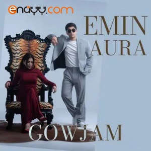 Emin Aura - Gowjam