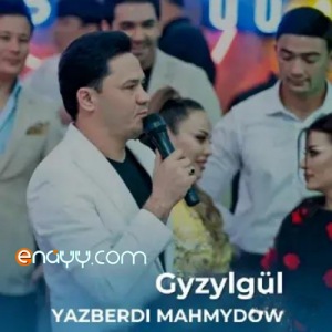 Yazberdi Mahmudow - Gyzylgul
