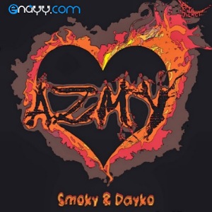 Smoky ft Dayko - Azmy