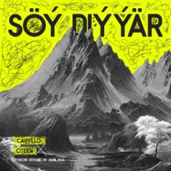 Citi3en & Carvillo - Soy Diyyar